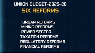 UNION BUDGET 2025-26||SIX REFORMS ||AMARAVATHI ONLINE ACADEMY