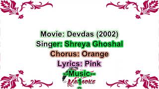 (Famous Song) Silsila Ye Chahat Ka | Full Karaoke With Lyrics | Shreya Ghoshal | Devdas