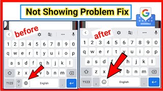 keyboard problem | not showing emoji option in keyboard