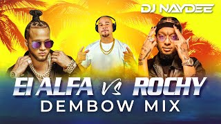 Los Aparatos, El Coba, Gogo Dance, Uva Bombom | El Alfa Vs Rochy RD Dembow Mix 2022 |  DJ Naydee