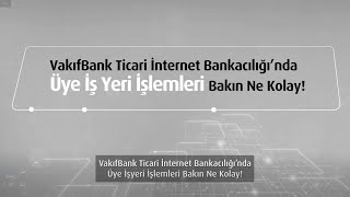 Üye İş Yeri İşlemleri - Ticari İnternet