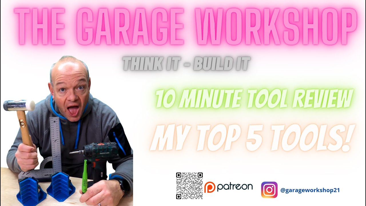 The Garage Workshop Top 5 Tools Youtube The Garage Workshop Top 5 Tools Youtube