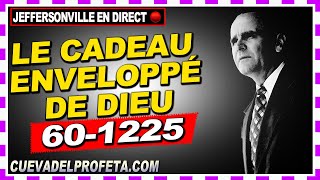 60-1225 Le Cadeau enveloppé de Dieu ★ Branham Tabernacle En Direct Joseph Branham