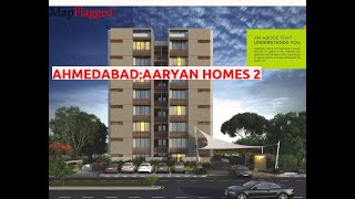 Ahmedabad | Aaryan Homes 2 by Aaryan Projects Ahmedabad at Bopal | MapFlagged