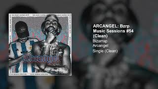 ARCANGEL || BZRP Music Sessions #54 (Clean Version)