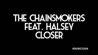 The Chainsmokers ft. Halsey - Closer Lyrics