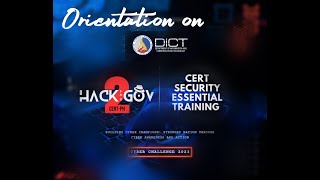 Orientation on Hack4Gov: CERT-PH Cyber Challenge and CERT Security Essential Training - cyberdictr3