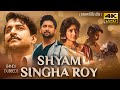 Shyam Singha Roy (2021) Hindi Dubbed Full Movie | Starring Nani, Sai Pallavi