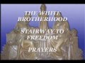 Prayers. Important channelled message from Ascended Masters, the White Brotherhood. Chapter 1