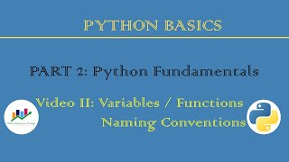 [P2/2] Variables/ Functions Naming Conventions | Python Basics | Python Fundamentals