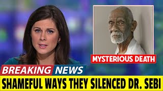 URGENT! The Shocking Truth About Dr. Sebi's DEATH: What Really Happened?