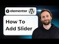 How to Add Slider in WordPress with Elementor [2026 Guide]