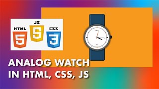 2020 Working Analog Clock Using Html5 CSS3 & Javascript