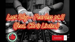 Lost Sky - Fearless pt.II (feat. Chris Linton) | Trap | NCS - Copyright Free Music