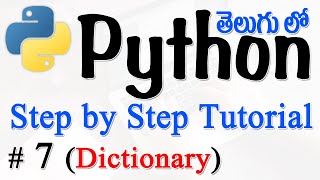 Python Tutorials For Beginners in Telugu - Tutorial 7 - Dictionary