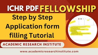 How to Fill ICHR Post Doctoral Fellowship (PDF) Application Form 2024-25  | Step-by-Step Guide