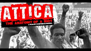 ATTICA! The Anatomy of a Riot -Understanding the 1971 Attica Uprising