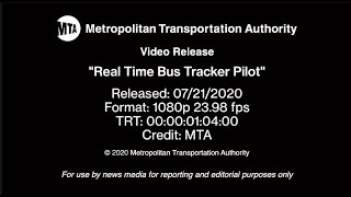 MTA Video Release: Real Time Bus Tracker Pilot - 07/21/20
