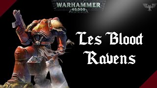 WARHAMMER 40K | Les Blood Ravens