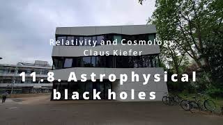 11.8. Astrophysical black holes. Claus Kiefer