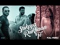 Sukeya Rukhaan Te | Nachhatar Gill | Yaar Belly | Latest Punjabi Songs 2018