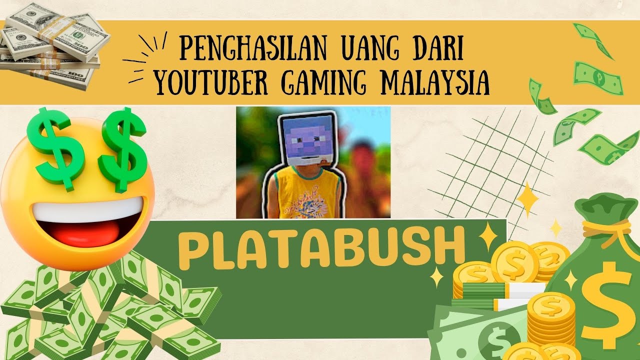 Platabush Youtube Income Malaysian Youtuber Youtube