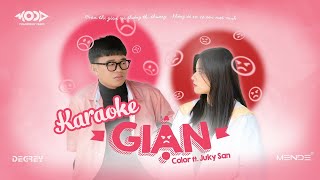 [KARAOKE] GIẬN | COLOR ft. JUKY SAN