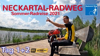 Radreise 2021 - Neckartal-Radweg - Tag 1 und 2