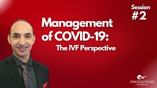 Management of COVID-19 Pandemic: The IVF Perspective