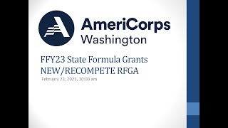 Serve WA AmeriCorps State Formula FFY24 New-Recompete Request for Grant Applications presentation