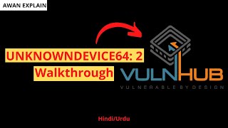 UNKNOWNDEVICE64: 2 VulnHub Walkthrough (Easy) - Boot2Root [Hindi/Urdu]