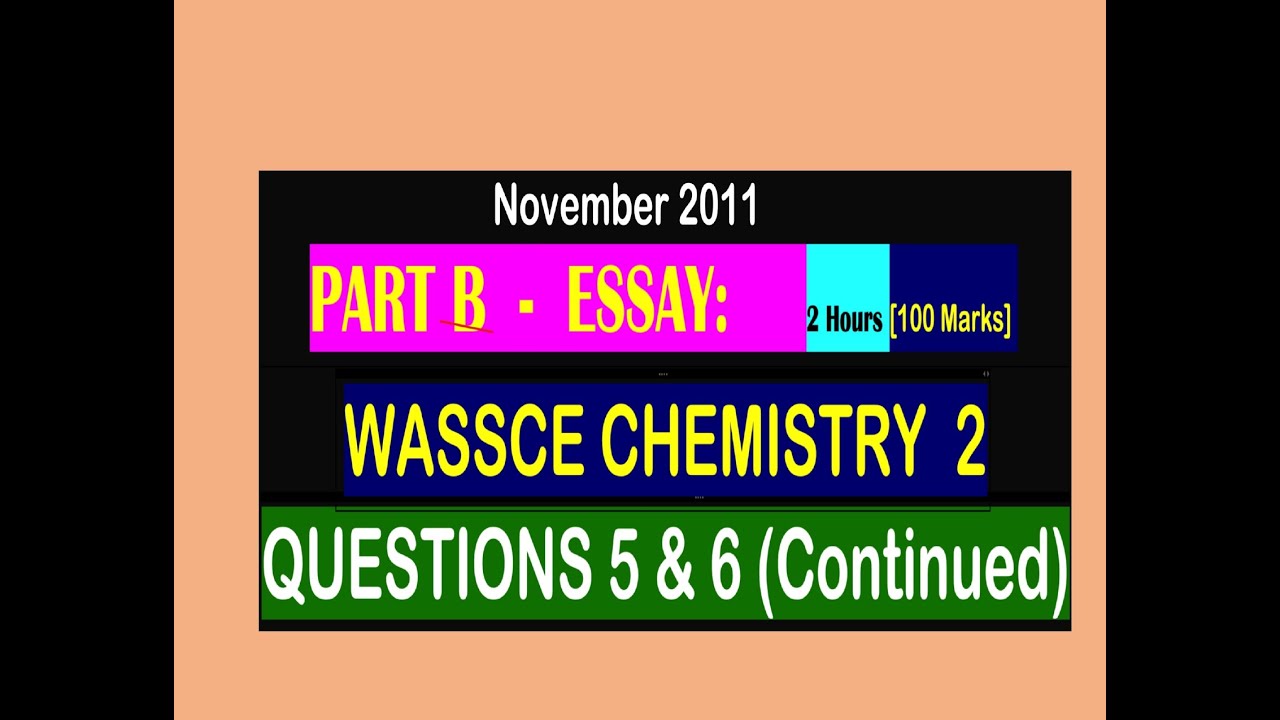 WAEC 2011- QUESTIONS & ANSWERS - WASSCE CHEMISTRY PAPER 2 - Part B ...