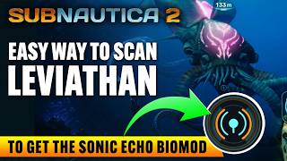 Collector Leviathan Scanning Strategy: Get the Sonic Echo Biomod