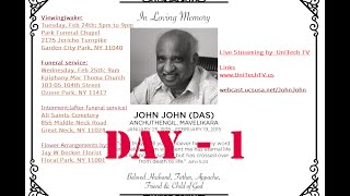 Viewing/Wake of Mr. John John DAS Feb 24th; 5pm to 9pm - Live Streaming - UniTech Live TV - DAY 1