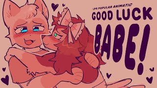 good luck babe! [lps popular remake animatic]