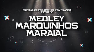 PLAYBACK - MEDLEY MARQUINHOS MARAIAL - CRISTAL QUEBRADO/CARTA BRANCA/TATUADO(KARAOKÊ)