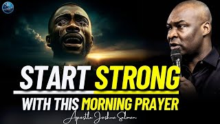 Start Your Day With This Powerful Prayer. Please Learn This Secret || Apostle Joshua Selman