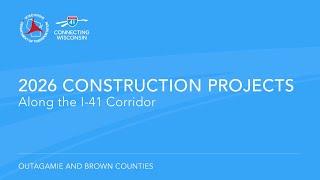 I-41 Project Construction Outlook for 2026