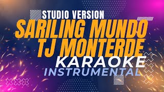 Sariling Mundo - Tj Monterde (Karaoke Studio Version)