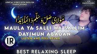 Relaxing Sleep, Maula YA SALLI WA SALLIM & Feel Relax,Background Nasheed Vocals Only