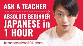 Learn Japanese in 1 Hour - ALL of Your Absolute Beginner Questions Answered!