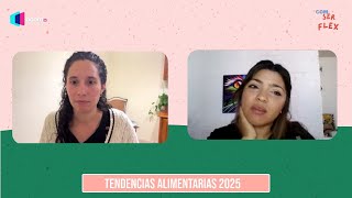 #ComerFlex - TENDENCIAS ALIMENTARIAS DE 2025  - 🔴EN VIVO- POR #BOOMTVOK