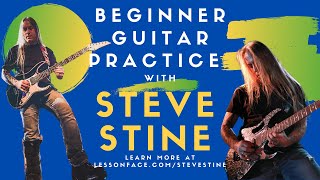 Everyday Practice Techniques for Beginner Guitar Players with Steve Stine