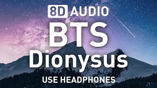 BTS (방탄소년단) - Dionysus | 8D AUDIO 🎧