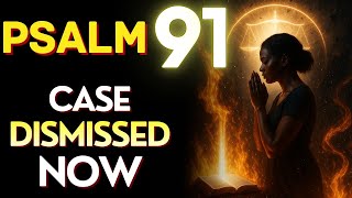 PSALM 91 + 35 + 109: HEAVENLY COURT Session — Every False Accusation DISMISSED by Fire 🔥