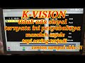 KVISION tidak ada sinyal ini penyebab dan cara mengatasinya