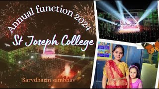 St.Joseph college Annual function 2014 | Sarvdharam Sambhav @stjosephgroup