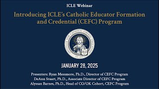 Introducing ICLE's Catholic Educator Formation and Credential (CEFC) Program