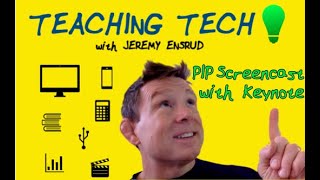 PIP Screencast with Quicktime and Keynote
