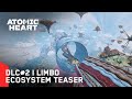 Atomic Heart – DLC#2 I LIMBO ECOSYSTEM TEASER